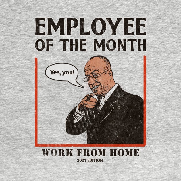 Vintage Employee Of The Month Work From Home 2021, Online Working Shirt 2021 Edition by MerlinArt